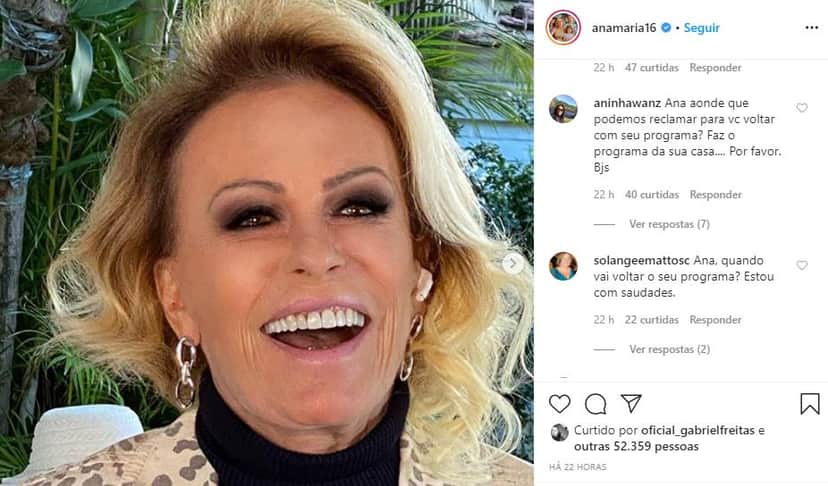 Ana Maria Braga tem sido motivo de exigência por parte de fãs (Foto: Reprodução/Instagram) Globo Ana Maria Braga tem sido motivo de exigência por parte de fãs (Foto: Reprodução/Instagram) Globo