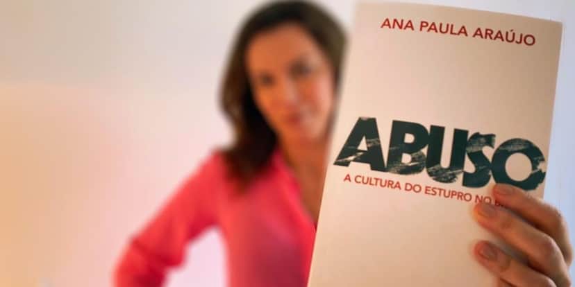 "Abuso - A Cultura do Estupro no Brasil", escrito por Ana Paula Araújo (Foto: Reprodução/Instagram) "Abuso - A Cultura do Estupro no Brasil", escrito por Ana Paula Araújo (Foto: Reprodução/Instagram)