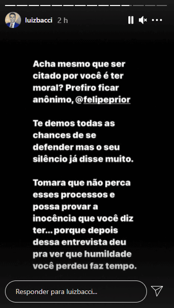 Luiz Bacci fez questão de massacra Felipe Prior (Foto: Reprodução/ Instagram) Luiz Bacci fez questão de massacra Felipe Prior (Foto: Reprodução/ Instagram)