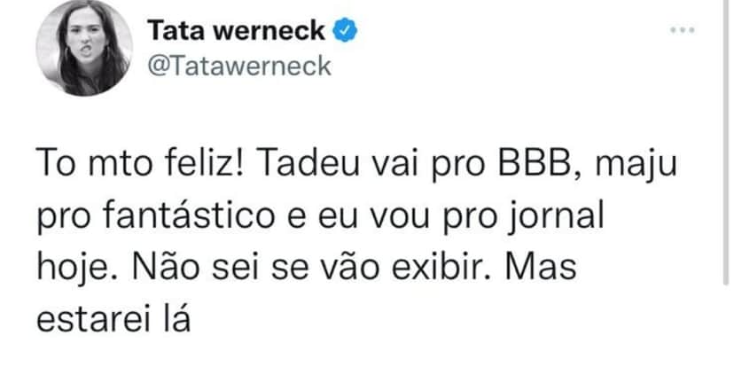 Estrela da Globo comunica ida de Tadeu ao BBB, confirma Maju Coutinho no Fantástico e assume JH: "Muito feliz" Estrela da Globo comunica ida de Tadeu ao BBB, confirma Maju Coutinho no Fantástico e assume JH: "Muito feliz"
