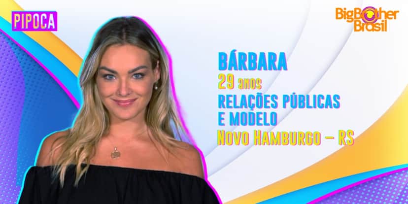 Bárbara faz parte da pipoca do "BBB22" (Foto: Divulgação/TV Globo) Bárbara faz parte da pipoca do "BBB22" (Foto: Divulgação/TV Globo)