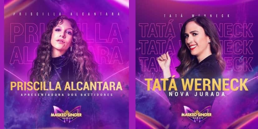 Priscilla Alcantara e Tatá Werneck entraram no time de apresentadores do The Masked Singer Brasil - Foto: Reprodução Priscilla Alcantara e Tatá Werneck entraram no time de apresentadores do The Masked Singer Brasil - Foto: Reprodução
