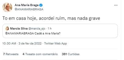 Ana Maria explicou ausência no Twitter Ana Maria explicou ausência no Twitter