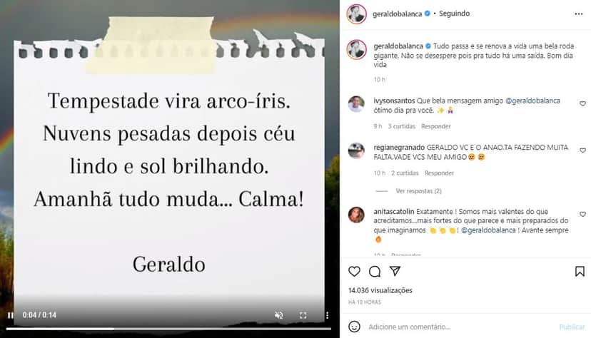 Geraldo Luís deixou mais uma mensagem reflexiva (Foto: Reprodução) Geraldo Luís deixou mais uma mensagem reflexiva (Foto: Reprodução)