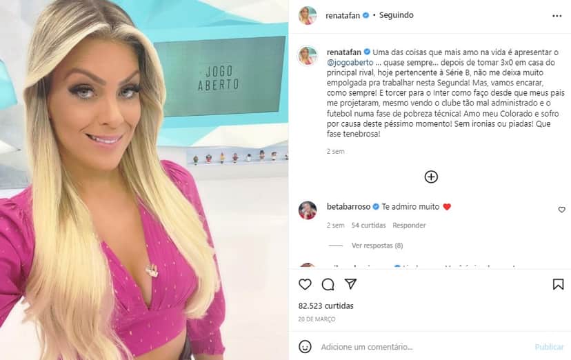 Renata Fan reclamou da gestão do Internacional, seu time (Foto: Reprodução) Renata Fan reclamou da gestão do Internacional, seu time (Foto: Reprodução)
