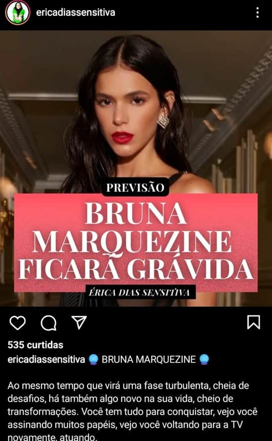 Sensitiva Érica Dias destaca o futuro de Bruna Marquezine Sensitiva Érica Dias destaca o futuro de Bruna Marquezine