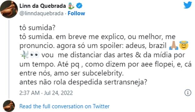 Linn Da Quebrada anuncia sua desistência de tudo Linn Da Quebrada anuncia sua desistência de tudo
