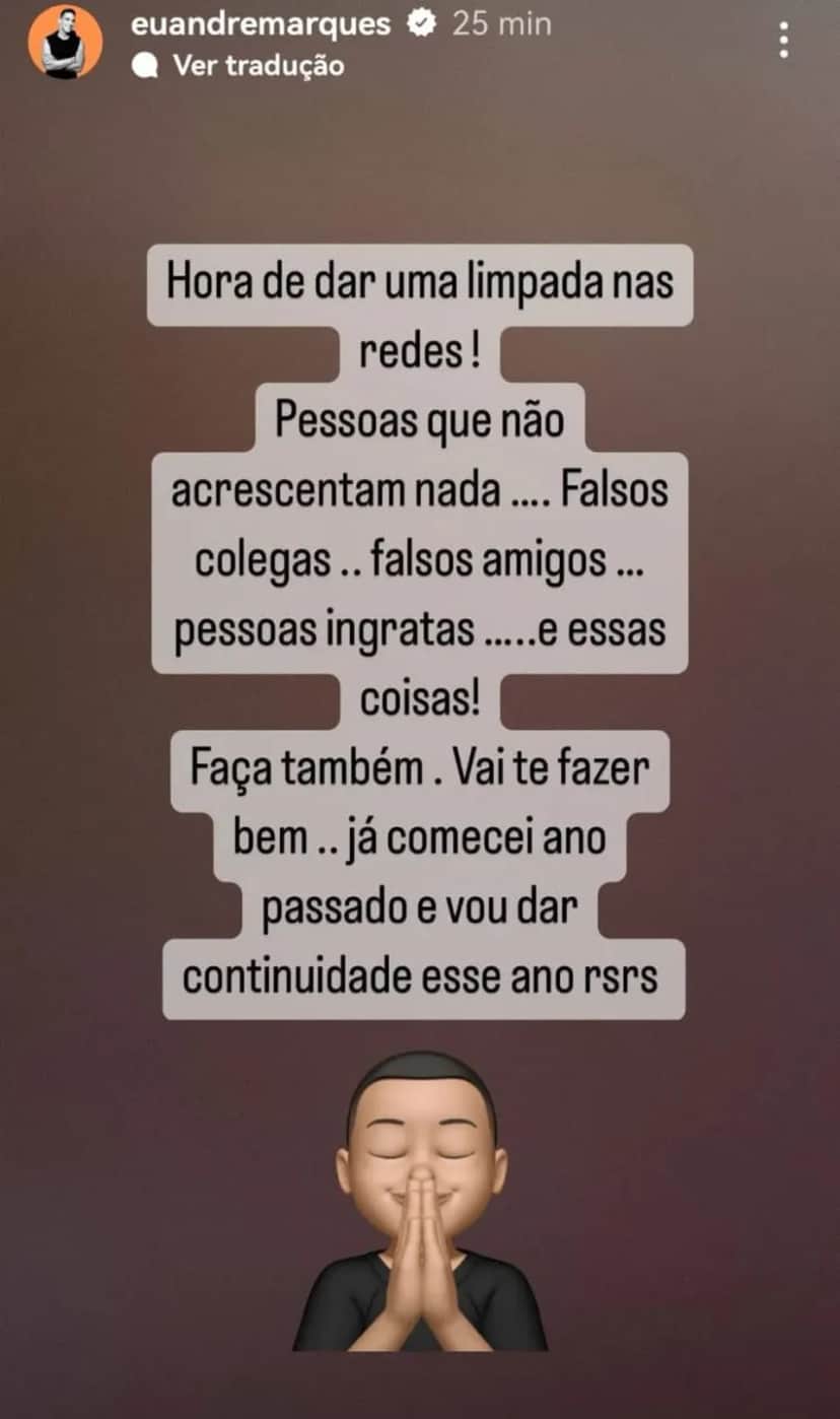 André Marques promoveu limpeza em suas redes sociais (Foto: Reprodução/ Instagram) André Marques promoveu limpeza em suas redes sociais (Foto: Reprodução/ Instagram)