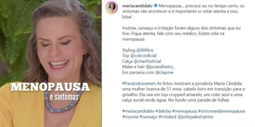 Maria Cândida falou sobre problemas da menopausa (Foto: Reprodução/Instagram) Maria Cândida falou sobre problemas da menopausa (Foto: Reprodução/Instagram)