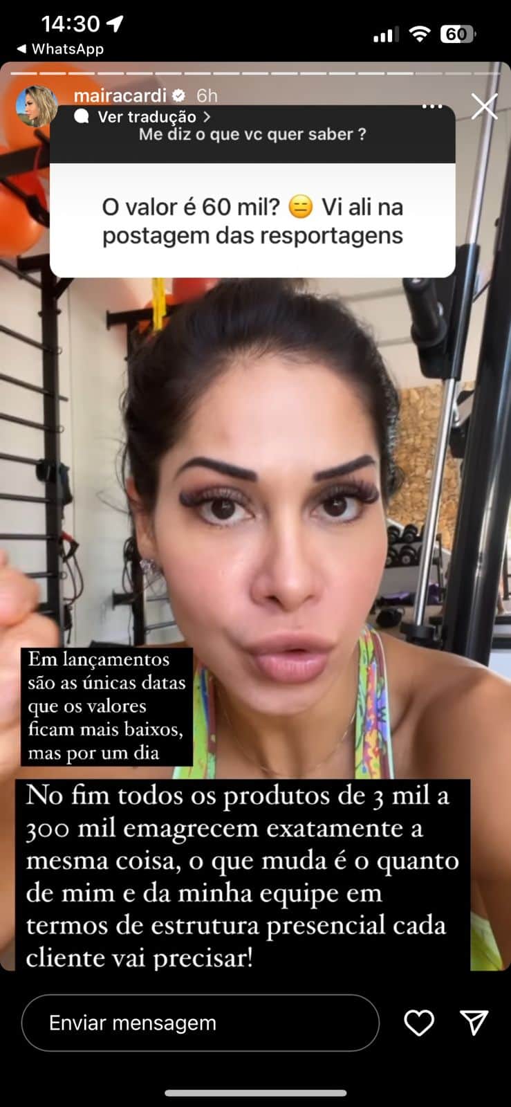 Maira Cardi confirmou que valores de seu programa de emagrecimento variam entre R$ 3 mil a R$ 300 mil (Foto: Reprodução / Instagram) Maira Cardi confirmou que valores de seu programa de emagrecimento variam entre R$ 3 mil a R$ 300 mil (Foto: Reprodução / Instagram)