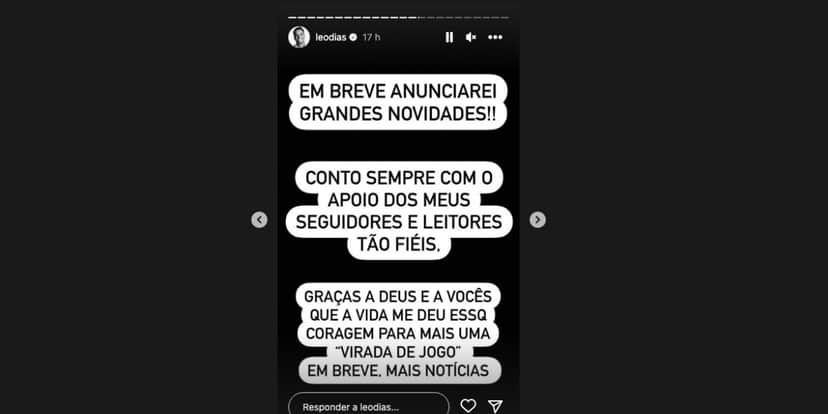 Comunicado de Léo Dias (Foto: Reprodução / Instagram) Comunicado de Léo Dias (Foto: Reprodução / Instagram)