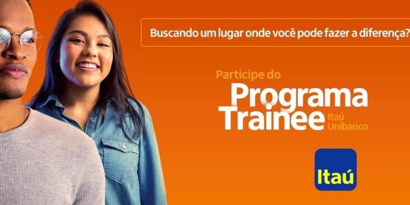Programa Trainee do Itaú está com as inscrições abertas até a próxima segunda (Reprodução: Internet) Programa Trainee do Itaú está com as inscrições abertas até a próxima segunda (Reprodução: Internet)