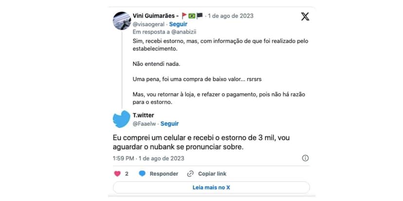 Clientes reclamam de estorno do banco (Foto: Reprodução / Twitter) Clientes reclamam de estorno do banco (Foto: Reprodução / Twitter)