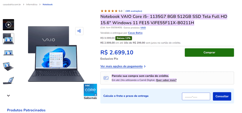 Oferta do Notebook da Casas Bahia (Foto Reprodução/Casas Bahia) Oferta do Notebook da Casas Bahia (Foto Reprodução/Casas Bahia)