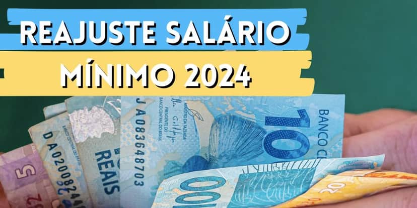Reajuste do salário de 2024 (Reprodução/Internet) Reajuste do salário de 2024 (Reprodução/Internet)