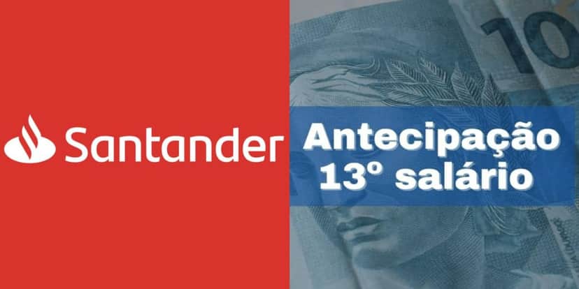 Santander faz antecipação do 13º salário aos CLTs (Reprodução/Montagem TV Foco) Santander faz antecipação do 13º salário aos CLTs (Reprodução/Montagem TV Foco)