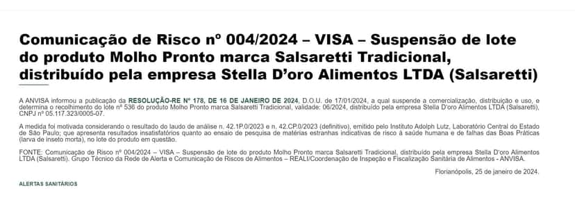 Comunicado da ANVISA contra marca Salsaretti Tradicional distribuída pela Stella D'Oro (Foto Reprodução/Vigilância Sanitária) Comunicado da ANVISA contra marca Salsaretti Tradicional distribuída pela Stella D'Oro (Foto Reprodução/Vigilância Sanitária)