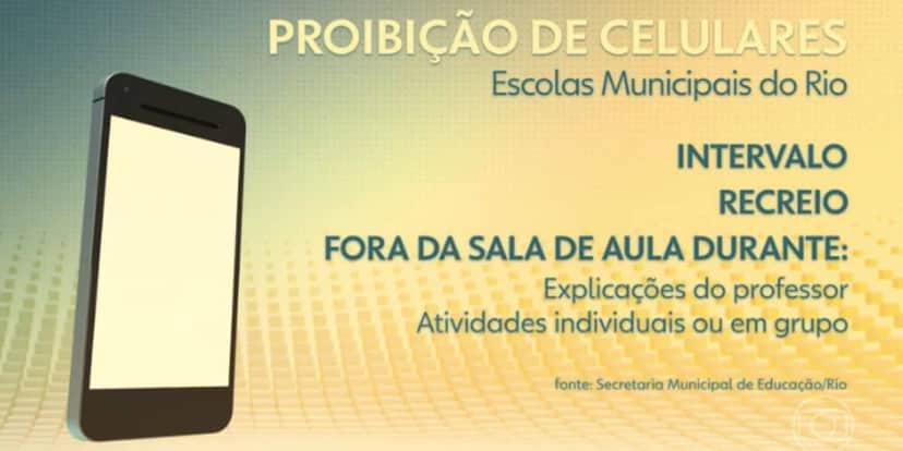 Proibição de celulares em escolas (Foto: Reprodução / Globo) Proibição de celulares em escolas (Foto: Reprodução / Globo)