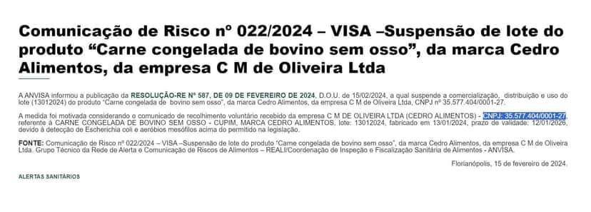 Comunicado da Anvisa contra a marca de carne da Cedro Alimentos (Foto Reprodução/ANVISA) Comunicado da Anvisa contra a marca de carne da Cedro Alimentos (Foto Reprodução/ANVISA)