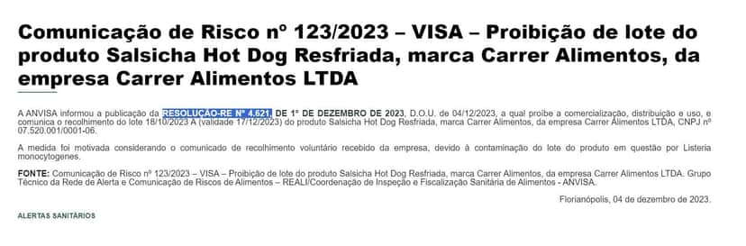 Comunicado da Anvisa contra a marca de salsicha da Carrer Alimentos (Foto Reprodução/ANVISA) Comunicado da Anvisa contra a marca de salsicha da Carrer Alimentos (Foto Reprodução/ANVISA)