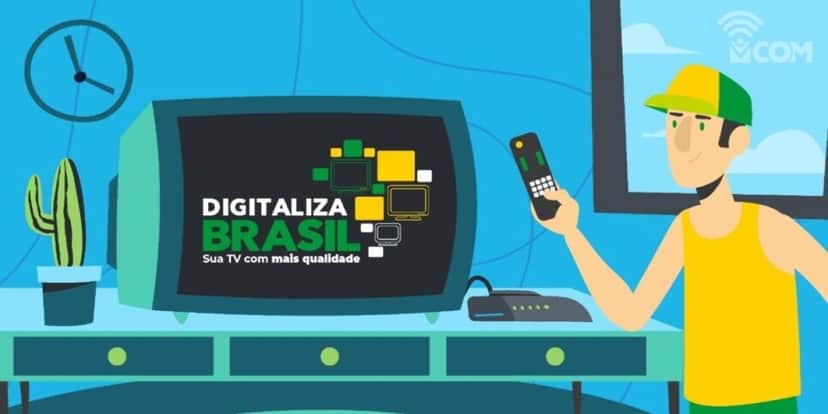 O Digitaliza Brasil quer deixar todos com acesso a TV Digital (Reprodução: Ministério da Comunicação)