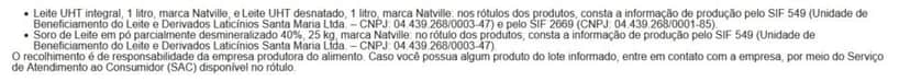 Informações de fabricação da marca de leite (Foto: Reprodução / Vigilância Sanitária) Informações de fabricação da marca de leite (Foto: Reprodução / Vigilância Sanitária)