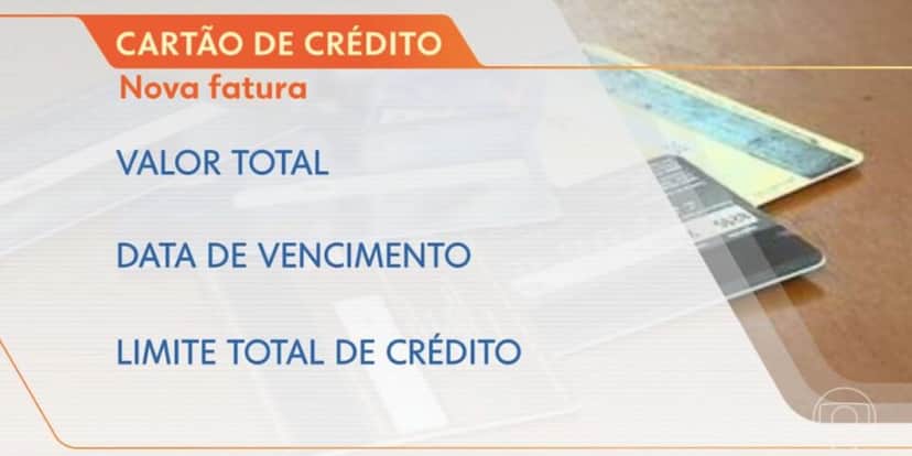 Nova fatura cartão de crédito (Foto: Reprodução / Globo) Nova fatura cartão de crédito (Foto: Reprodução / Globo)