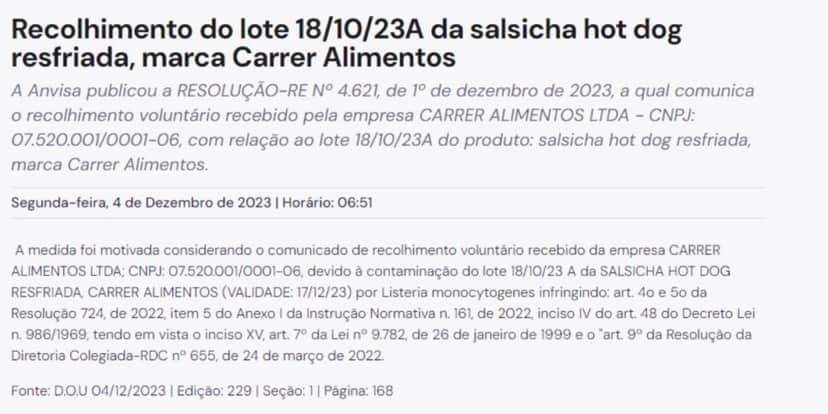 Alerta da Anvisa sobre a proibição envolvendo a salsicha (Reprodução: Anvisa) Alerta da Anvisa sobre a proibição envolvendo a salsicha (Reprodução: Anvisa)