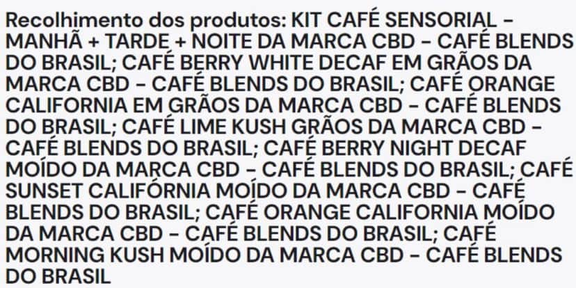 Lista de cafés proibidos pela Anvisa (Reprodução: Anvisa) Lista de cafés proibidos pela Anvisa (Reprodução: Anvisa)