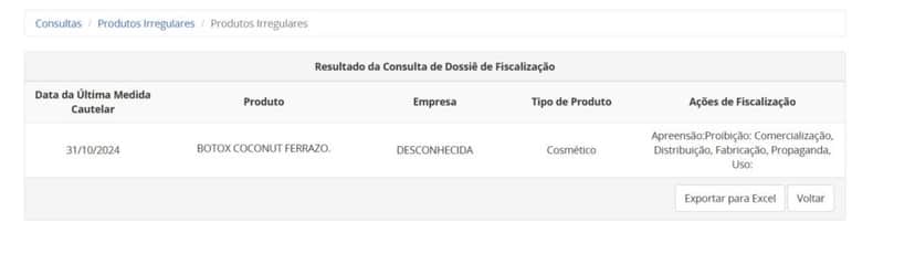 A BOTOX Coconut permanece como irregular na ANVISA (Foto Reprodução/ANVISA) A BOTOX Coconut permanece como irregular na ANVISA (Foto Reprodução/ANVISA)