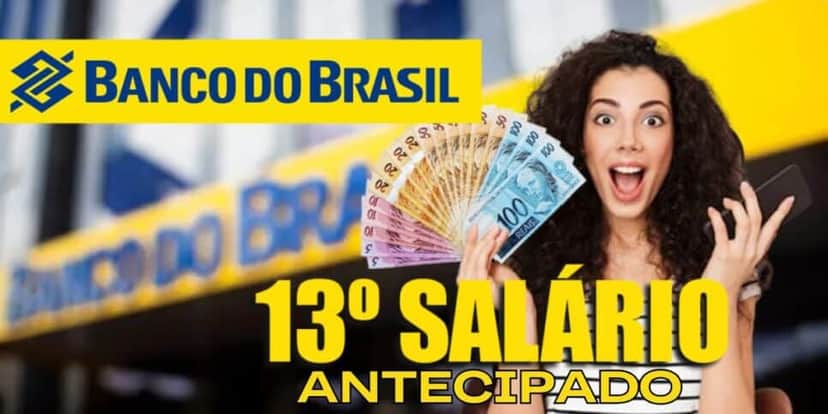13° salário antecipado pelo Banco do Brasil (Foto: Internet) 13° salário antecipado pelo Banco do Brasil (Foto: Internet)