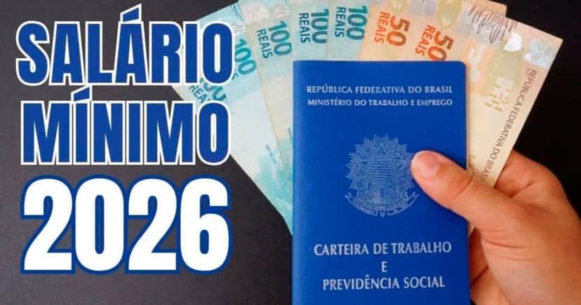 Salário mínimo 2026 (Foto: Reprodução) Salário mínimo 2026 (Foto: Reprodução)