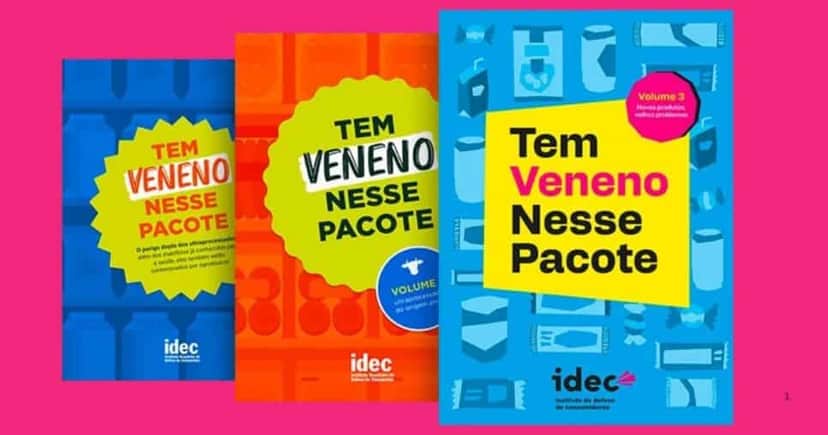 Os três volumes da edição "Tem Veneno Nesse Pacote", da IDEC (Foto Reprodução/Montagem/Lennita/Tv Foco/IDEC) Os três volumes da edição "Tem Veneno Nesse Pacote", da IDEC (Foto Reprodução/Montagem/Lennita/Tv Foco/IDEC)