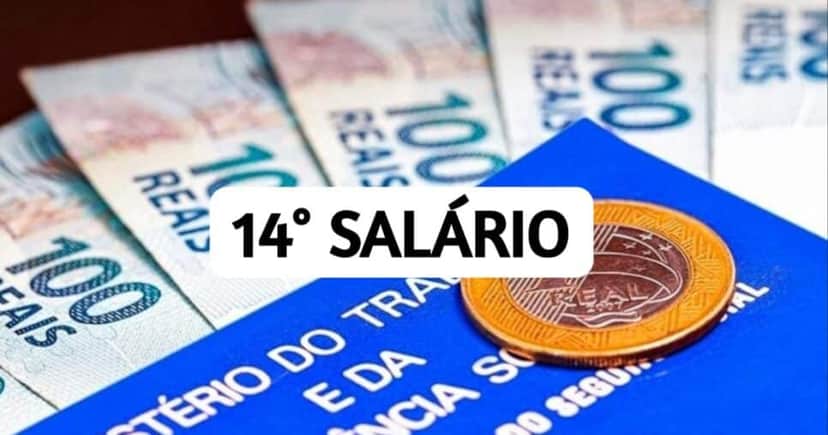 14° salário - Foto: Reprodução Internet 14° salário - Foto: Reprodução Internet