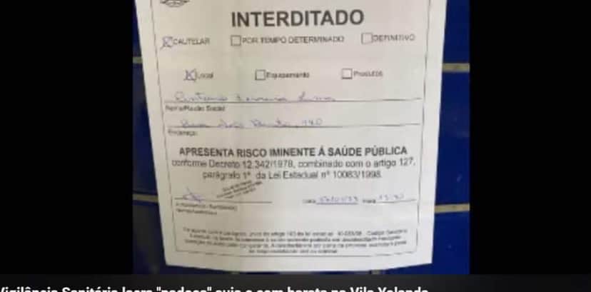 Ordem de Interdição da Vigilância Sanitária (Foto Reprodução/YouTube) Ordem de Interdição da Vigilância Sanitária (Foto Reprodução/YouTube)