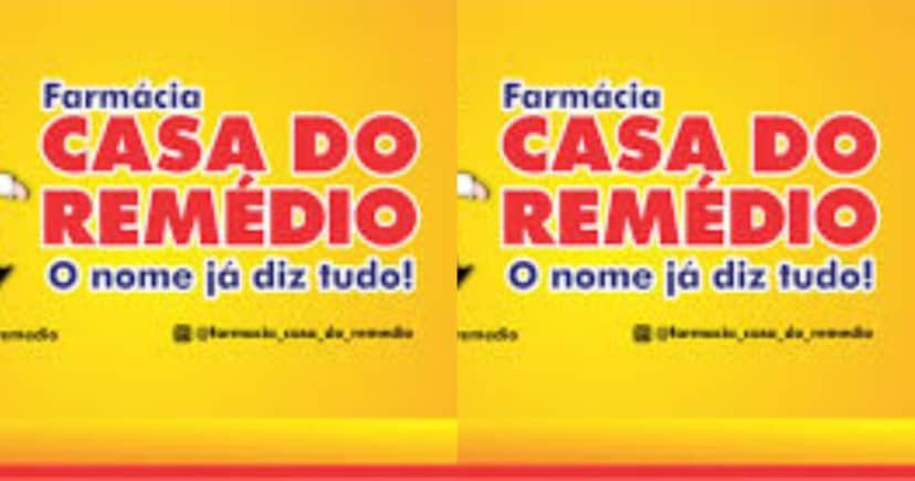 Farmácia Casa do Remédio - Foto: Montagem Farmácia Casa do Remédio - Foto: Montagem
