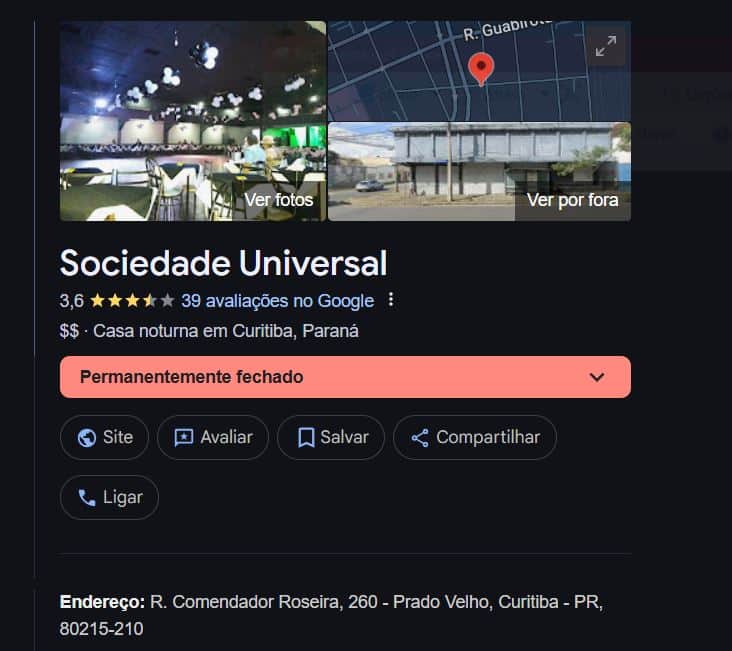Clube Sociedade Universal já consta como fechado permanentemente em Curitiba, PR (Foto Reprodução/Maps) Clube Sociedade Universal já consta como fechado permanentemente em Curitiba, PR (Foto Reprodução/Maps)