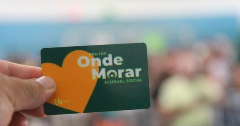 Para Ter Onde Morar – Aluguel Social - Foto: Internet Para Ter Onde Morar – Aluguel Social - Foto: Internet