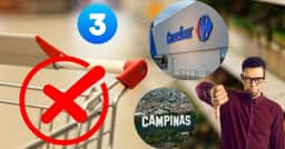 Facão à solta: Rede de supermercado, rival do Carrefour, fecha 3 unidades em Campinas, SP, e devasta clientes