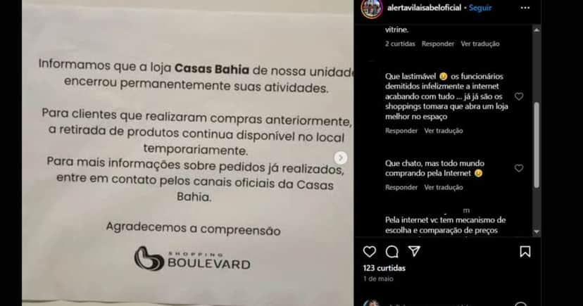 Comunicado nas redes sociais e alguns comentários de consumidores lamentando o fechamento da unidade da Casas Bahia (Foto Reprodução/Instagram) Comunicado nas redes sociais e alguns comentários de consumidores lamentando o fechamento da unidade da Casas Bahia (Foto Reprodução/Instagram)