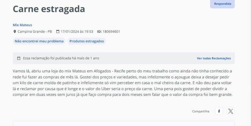 Denúncia de uma cliente de Recife contra o Mercado Mix Mateus, pertencente ao Grupo Mateus Resposta do Grupo Mateus (Foto: Reprodução/RA)
