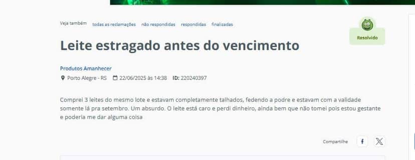 Reclamação contra o leite dos Produtos Amanhecer (Foto Reprodução/RA) Reclamação contra o leite dos Produtos Amanhecer (Foto Reprodução/RA)