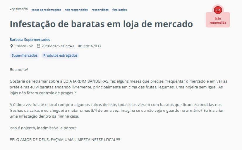 Denúncia contra supermercado em Osasco (Foto Reprodução/Reclame Aqui) Denúncia contra supermercado em Osasco (Foto Reprodução/Reclame Aqui)