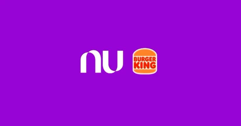 Parceria do Nubank e BK (Foto: Reprodução) Parceria do Nubank e BK (Foto: Reprodução)