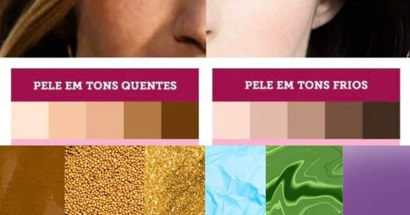 Cores que mais combinam com os subtons quentes e frios (Foto Reprodução/Montagem/Lennita/Canva/Internet) Cores que mais combinam com os subtons quentes e frios (Foto Reprodução/Montagem/Lennita/Canva/Internet)
