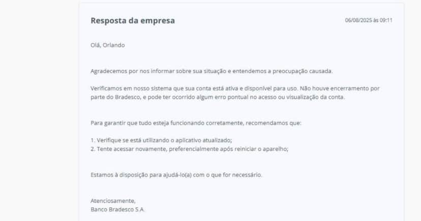 Resposta do Bradesco (Foto Reprodução/Reclame Aqui) Resposta do Bradesco (Foto Reprodução/Reclame Aqui)
