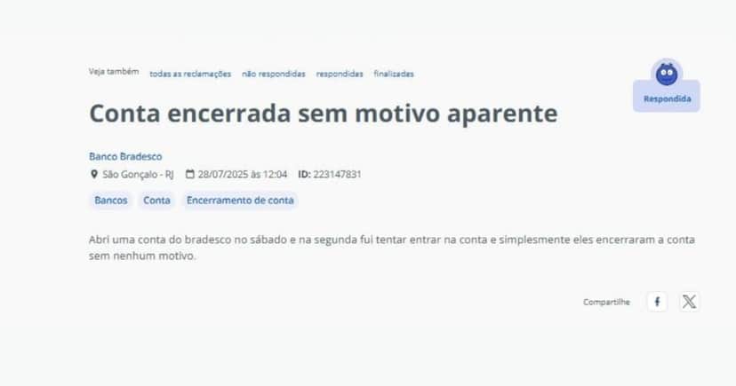 Denúncia feita por um cliente quanto a um cancelamento de conta (Foto Reprodução/Reclame Aqui) Denúncia feita por um cliente quanto a um cancelamento de conta (Foto Reprodução/Reclame Aqui)