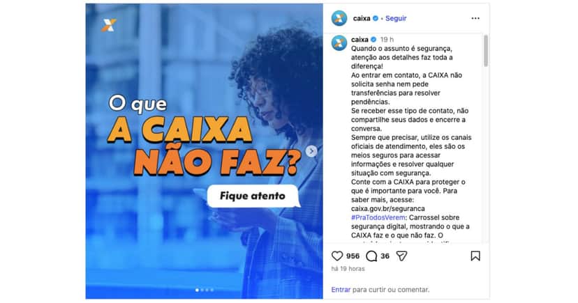 Anúncio da Caixa envolvendo golpes (Foto: Reprodução / Instagram) Anúncio da Caixa envolvendo golpes (Foto: Reprodução / Instagram)