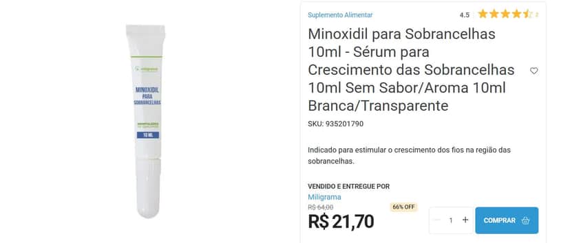 Minoxidil para Sobrancelhas é desenvolvido por uma farmácia de manipulação e pode ser encontrado por menos de R$25 (Foto Reprodução/Montagem/TV Foco/Canva/Drogaria São Paulo) Minoxidil para Sobrancelhas é desenvolvido por uma farmácia de manipulação e pode ser encontrado por menos de R$25 (Foto Reprodução/Montagem/TV Foco/Canva/Drogaria São Paulo)
