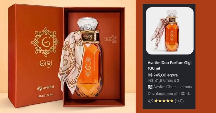 Perfume Gigi Avatim/Média de valores (Foto Reprodução/Montagem/Lennita/TV Foco/Avatim/Google Shopping) Perfume Gigi Avatim/Média de valores (Foto Reprodução/Montagem/Lennita/TV Foco/Avatim/Google Shopping)